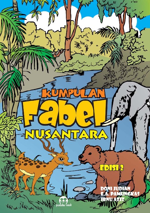 Kumpulan Fabel Nusantara Edisi 2